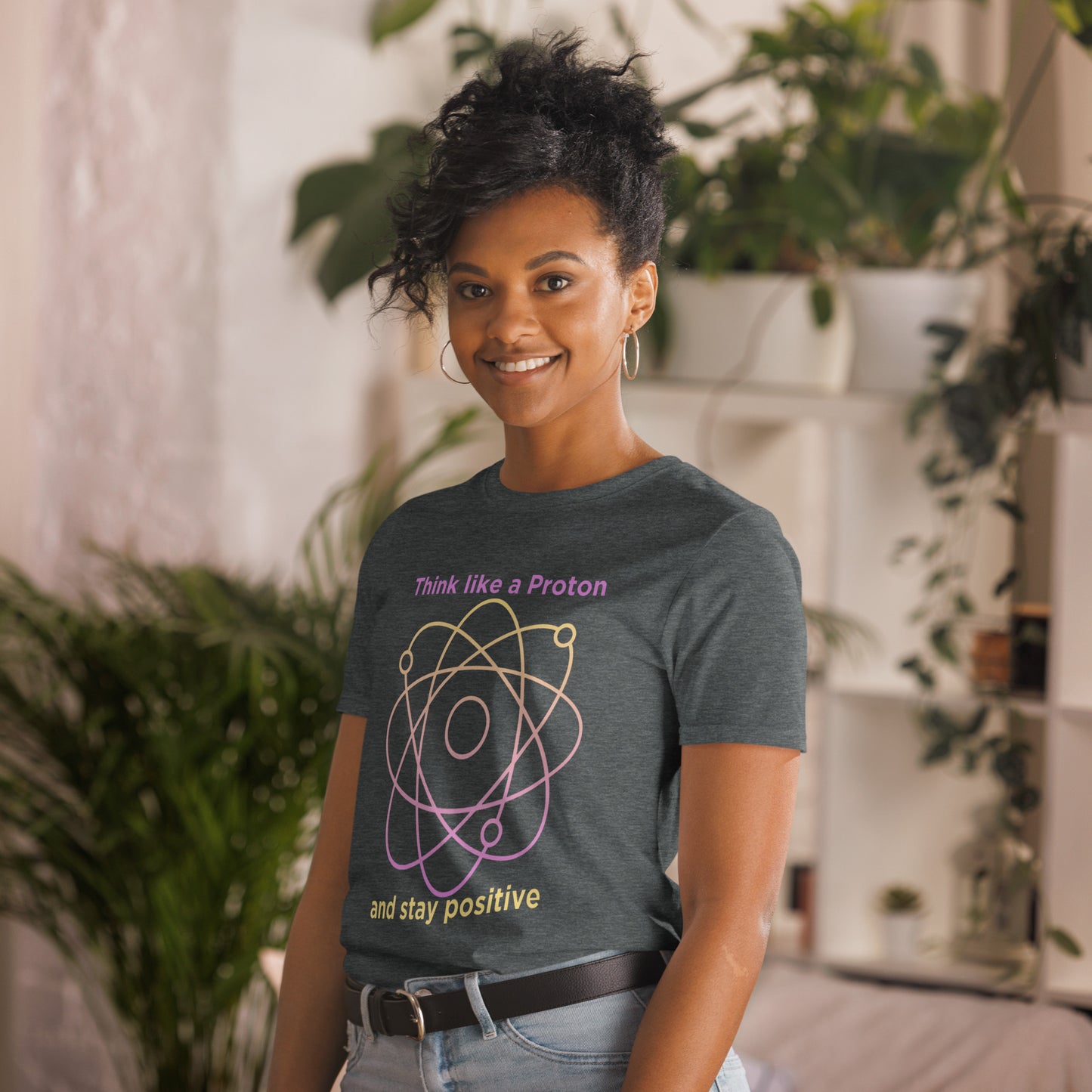Think like a proton Unisex T-Shirt