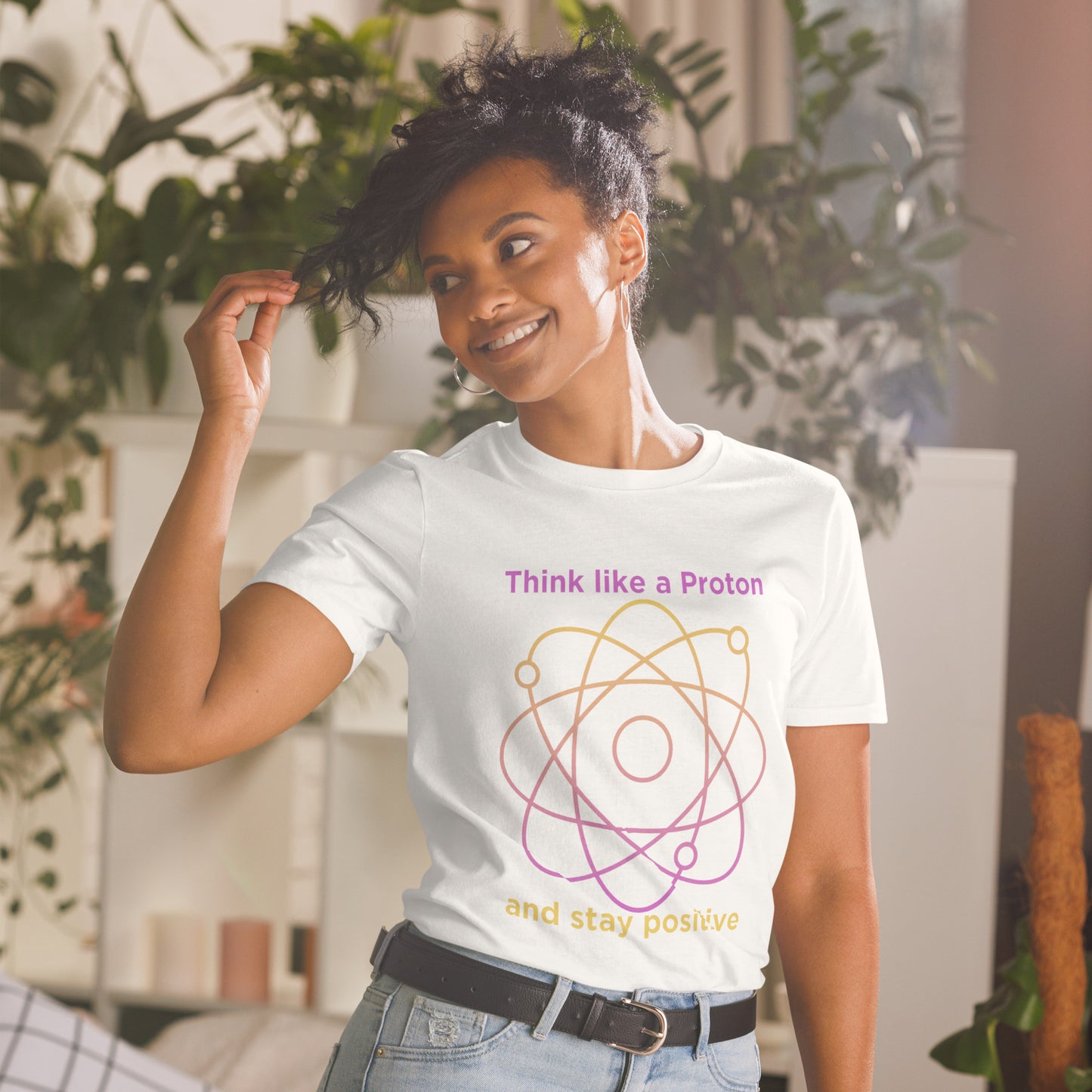 Think like a proton Unisex T-Shirt